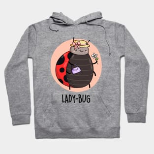 Ladybug Cute Bug Pun Hoodie